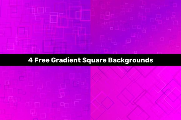 4 Free Gradient Square Backgrounds for Modern Design